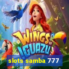 slots samba 777